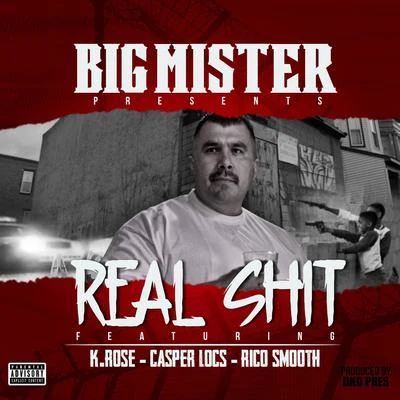 Big MisterReal Shit