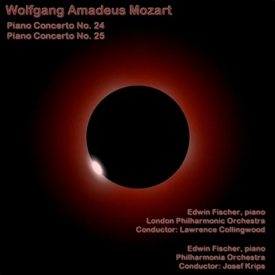 Edwin FischerMozart: Piano Concerto No. 24 & 25