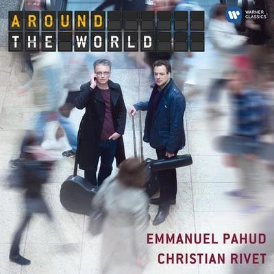 Emmanuel PahudAround The World