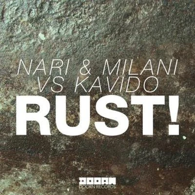 Nari & MilaniRust!