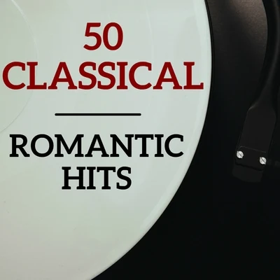 Classical Music: 50 of the Best/Franz Schubert/Joseph Haydn/Richard Strauss/Maurice Ravel/Richard Wagner/Frederic Chopin/Johann Sebastian Bach/Dmitri Shostakovich/Robert Schumann50 classical romantic hits