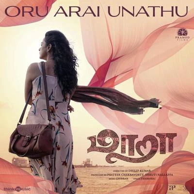 GhibranPadmalathaOru Arai Unathu (From "Maara")