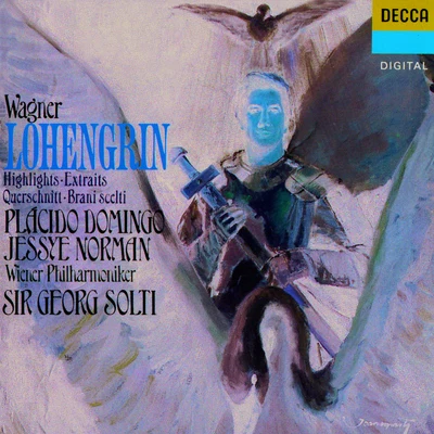 Sir Georg SoltiEngelbert HumperdinckAdelheid WetteWiener PhilharmonikerWagner: Lohengrin (Highlights)