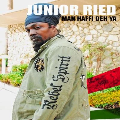 Junior Reid/Little JohnMan Haffi Deh Ya