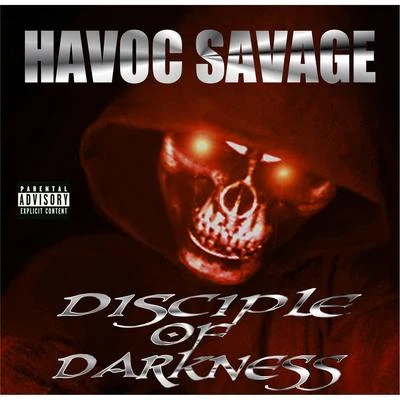 Havoc SavageDisciple of Darkness