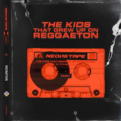 TainyMaroon 5Anuel AANEON16 TAPE: THE KIDS THAT GREW UP ON REGGAETON