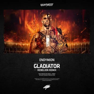 EndymionGladiator (Rebelion Remix)