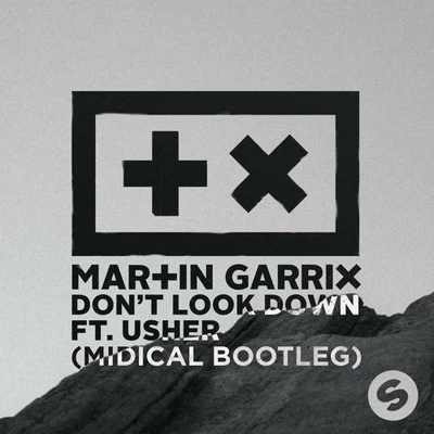 Gioni/Martin GarrixDont Look Down (MIDIcal Bootleg)