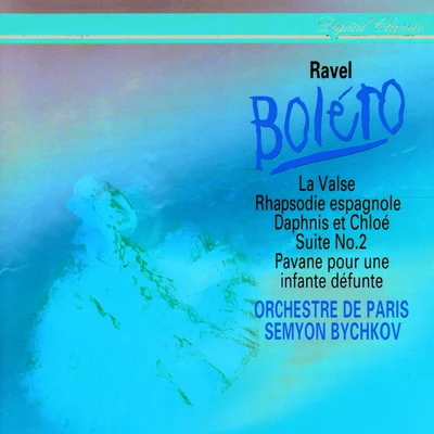 Semyon BychkovRavel: Boléro