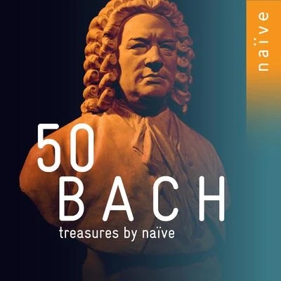 Anne Gastinel50 Bach Treasures by Naïve