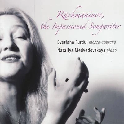 Nataliya MedvedovskayaRachmaniov: Works for Voice and Piano