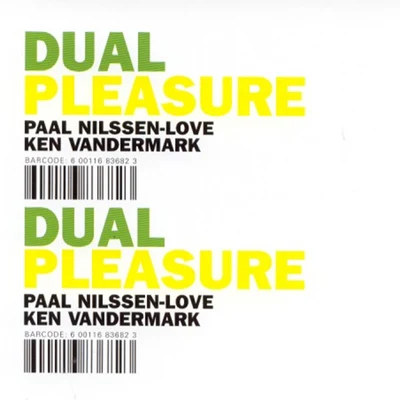 Paal Nilssen-LoveDual Pleasure