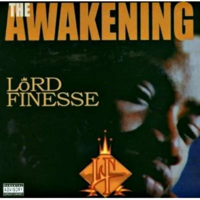 Lord FinesseThe Awakening