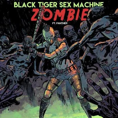 Black Tiger Sex MachineZombie