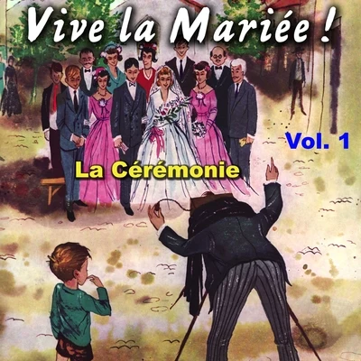 Yehudi Menuhin/William WaltonVive la mariée, vol. 1 : La cérémonie religieuse