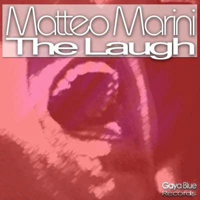 Matteo MariniThe Laugh