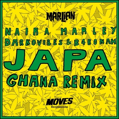 Naira MarleyLil KeshMohbadJAPA (Ghana Remix)