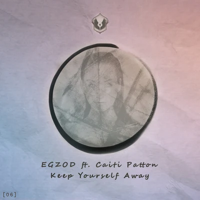 EgzodKeep Yourself Away feat. Caiti Patton