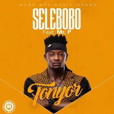 Selebobo/Prince OsitoTonyor (feat. Mr. P)