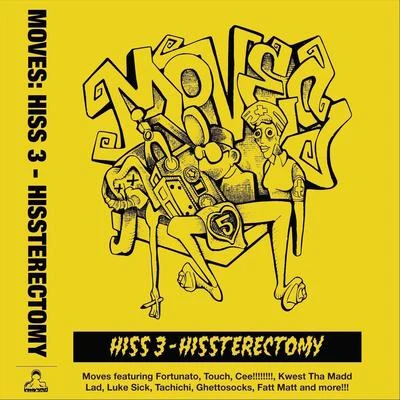 MovesHiss 3: Hissterectomy