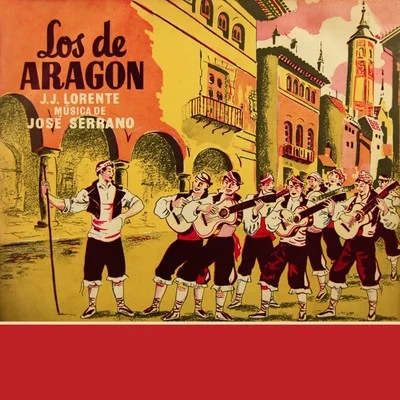 Carlos Munguía/Ataúlfo Argenta/Juan Goróstidi/Coro de Cámara del Orfeón Donostiarra/Manuel Fernández Caballero/Ana María Iriarte/Maria Teresa Erdozain/Nicolás Aldanondo/Gran Orquesta SinfónicaLos De Aragon (Original Soundtrack Recording)