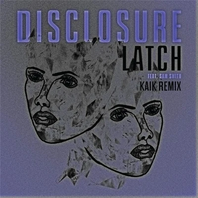 Etran Finatawa/DisclosureLatch (Kaik Remix)