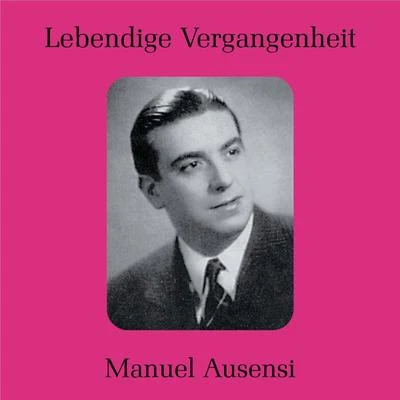 Manuel AusensiLebendige Vergangenheit - Manuel Ausensi