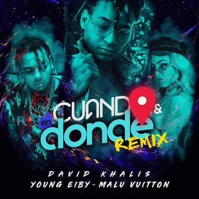 The Secret Panda/Young Eiby/BrrayCuando & En Donde (Remix)