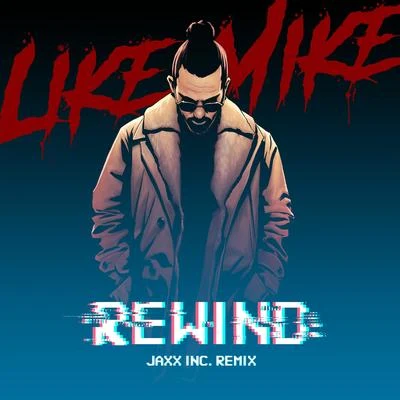 Against All Odds/Like Mike/Silver PandaRewind (Jaxx Inc. Remix)