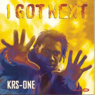 Nonchalant/KRS-OneI Got Next