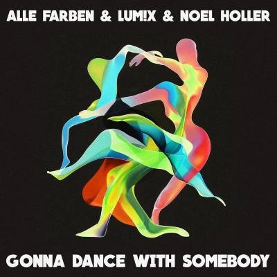 Alexander Tidebrink/Alle FarbenGonna Dance with Somebody