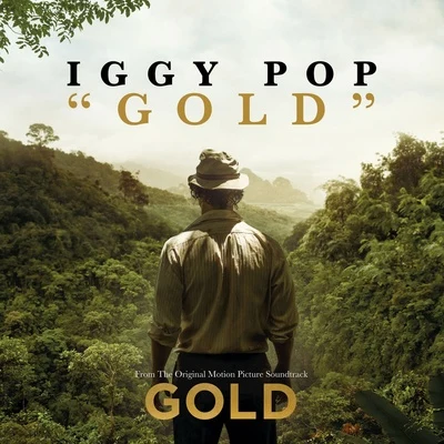 Iggy PopGold (From Gold)