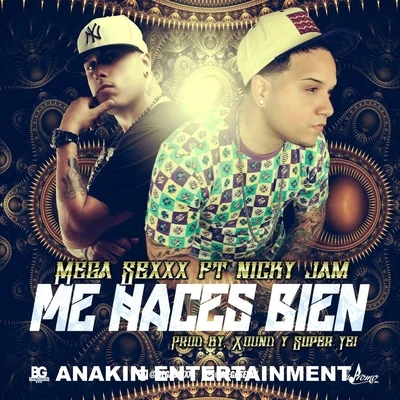 Mega SexxxMe Haces Bien (feat. Nicky Jam)