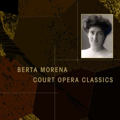 Marcel Wittrisch/Alexander Kitschin/Berlin State Opera OrchestraBerta Morena Court Opera Classics