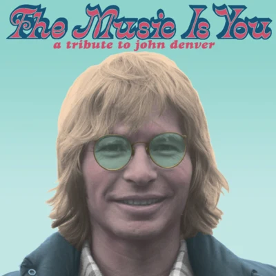 Brandi CarlileThe Music Is You - A Tribute To John Denver