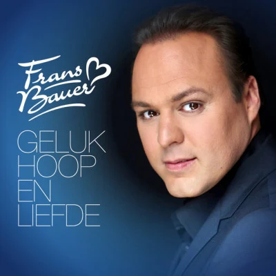 Willy Alberti/Herman van Veen/Zangeres Zonder Naam/Ria Valk/Havenzangers/Frans Bauer/Maribelle/Jantje Smit/Corry Konings/Sandra & AndresGeluk, Hoop & Liefde