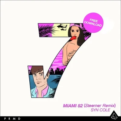 Syn ColeMiami 82 (Steerner Remix)