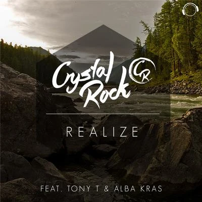 Crystal RockRealize