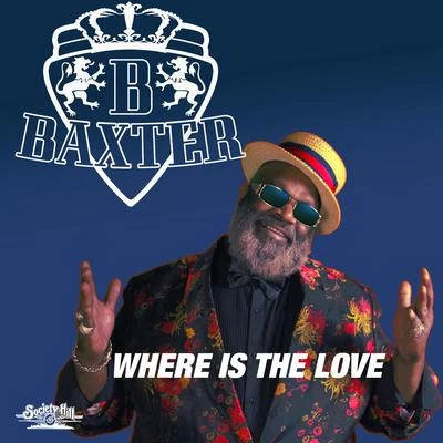 BaxterWhere is the Love