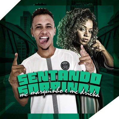 DJ Cris Fontedofunk/Mc Dricka/MC 3LSentando Sorrindo