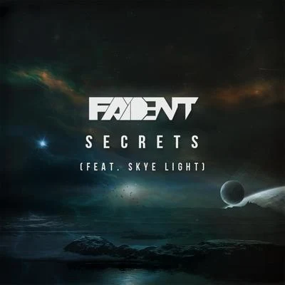 FadentSecrets (feat. Skye Light)