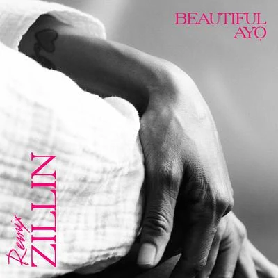 AyoBeautiful (Zillin Muzik Remix)