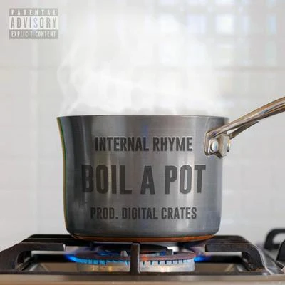 Internal RhymeBoil a Pot