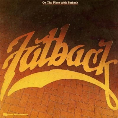 The Fatback BandOn the Floor With Fatback