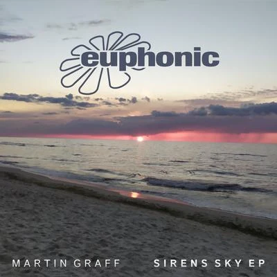 Martin GraffMartin SoundriverSirens Sky EP