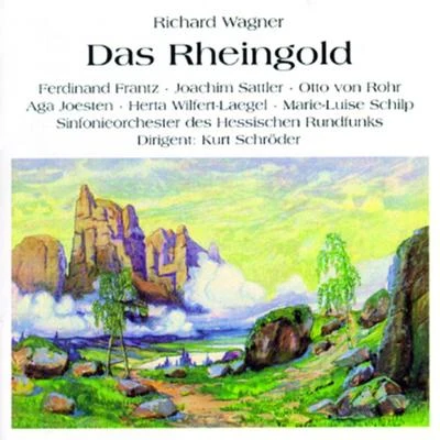 Orchester des Hessischen Rundfunks/Kurt SchröderDas Rheingold