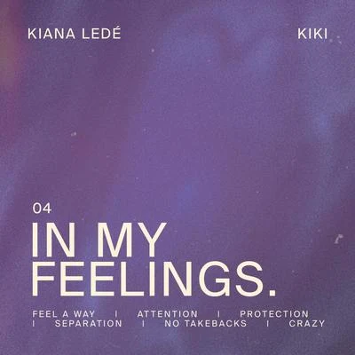 Kiana LedéIn My Feelings