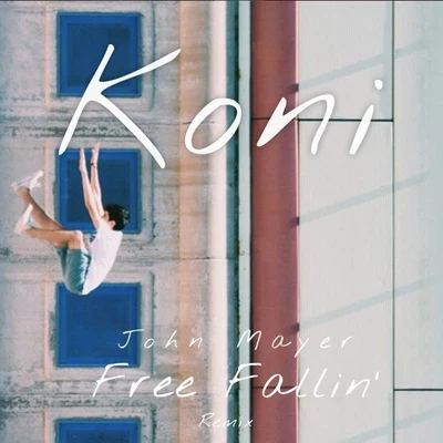 Sam Knight/Alexandra Bergheau/KoniFree Fallin (Koni Remix)