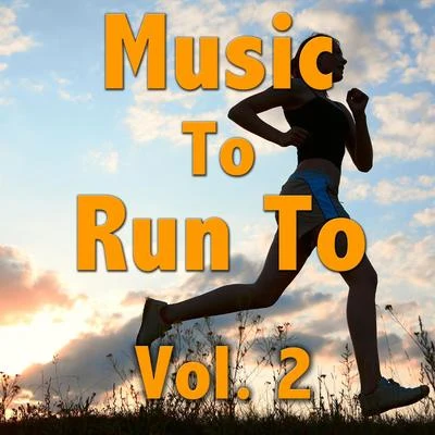 Wildlife/Yuzhakov Igor/Chris Wonderful/EMIOL/VSTGUru/Quintino & Blasterjaxx/My 7sky/Sara Pollino/Soulway One/Panna CottaMusic To Run To, Vol. 2