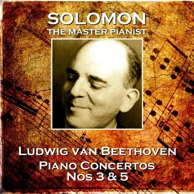 Solomon 專輯Beethoven: piano concertos no是 3 5